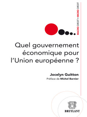 cover image of Quel gouvernement économique pour l'Union européenne